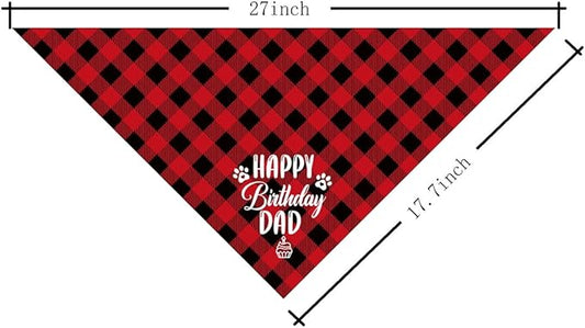 Dog Bandana for Happy Birthday Dad - Classical Plaid Printing Pet Scarf Accessories - Gift for Dad's Birthday Party (K25)