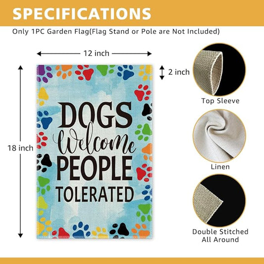 Dogs Welcome People Tolerated Garden Flag, Pet Lover Yard And Porch Flag, Outdoor Home Decor Double Sided Yard Flags Banner for Yard Patio Lawn, Dog Lovers Gifts for Women, Dog Owner Gifts