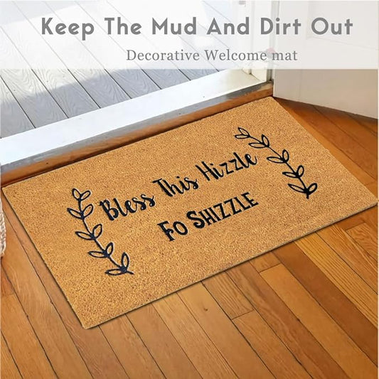 Door mat Outside Entrance,Bless This Hizzle Fo Shizzle Coir Front Door Mat with Heavy Duty Backing,Funny Doormats,Welcome Embroidered Rubber Floor Mat indoor Christmas New Year Home Decor 30”x18”