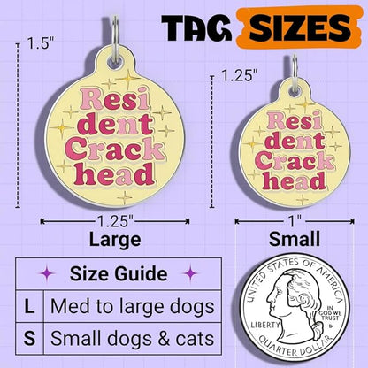 Bad Tags Personalized Dog and Cat ID Tags in 25+ Designs and 2 Sizes - 5 Lines of Custom Engraved Text - Funny Cute Personalized Pet Tags (Resident Crackhead - Yellow, Large (1.25 inch))
