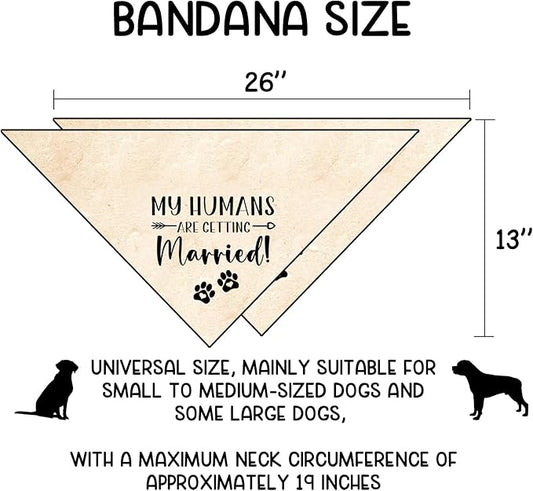 Engagement Gifts My Humans are Getting Married! SHE Said Yes! Pet Bandana Scarf Wedding Photo Prop Pet Accessories for Dog Lovers Owner Gift Engagement Party Bridal Shower Decorations