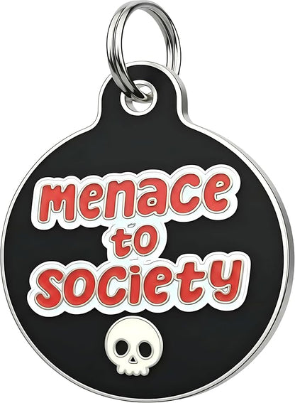 Bad Tags Personalized Dog and Cat ID Tags in 25+ Designs and 2 Sizes - 5 Lines of Custom Engraved Text - Funny Cute Personalized Pet Tags (Menace to Society, Small (1 inch))