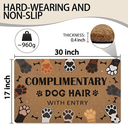 Complimentary Dog Hair with Entry Door Mat, Cute Dog Paws Print Artificial Coir Front Door Mat Indoor Outdoor Entrance, Funny Paw Welcome Doormat Rug for Porch Entryway Patio Decor, 17X30 Inch