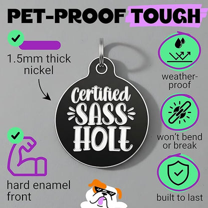 Bad Tags Personalized Dog and Cat ID Tags in 25+ Designs and 2 Sizes - 5 Lines of Custom Engraved Text - Funny Cute Personalized Pet Tags (Certified Sass Hole, Small (1 inch))